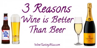 3 Reasons Wine is Better Than Beer