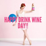 Celebrating “International Drink Wine Day”