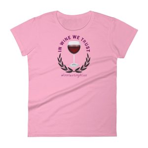 In wine we trust Women's short sleeve t-shirt