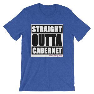 Straight Outta Cabernet Short-Sleeve Unisex T-Shirt
