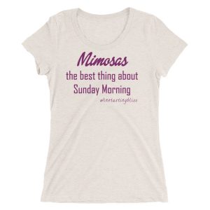 Mimosas - the best thing about Sunday Morning Ladies' short sleeve t-shirt
