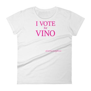 I vote for vino Women's short sleeve t-shirt
