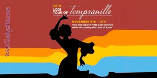 Upcoming: the 2018 Lodi Tour of Tempranillo
