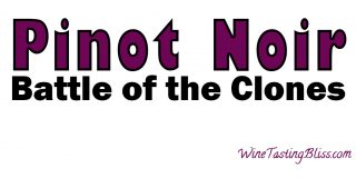 Pinot Noir: Battle of the Clones