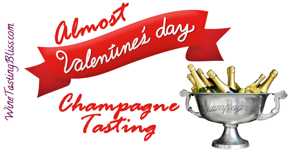 Almost Valentines Day Champagne Tasting