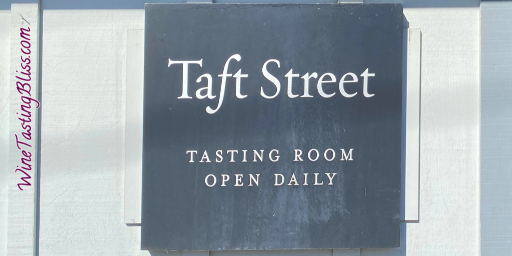 Tasting Taft Street Winery
